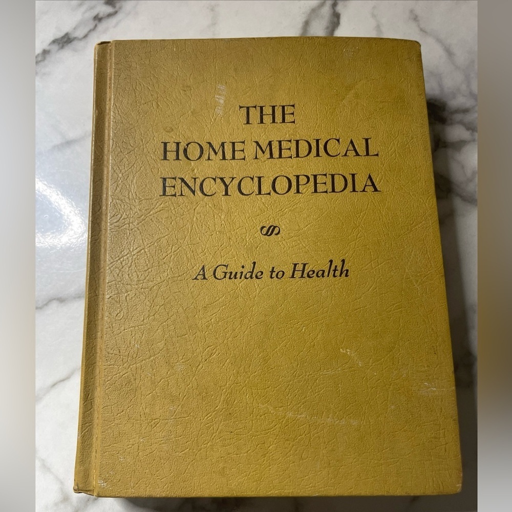 The Home Medical Encyclopedia A
Guide to Health 1968 Hardcover